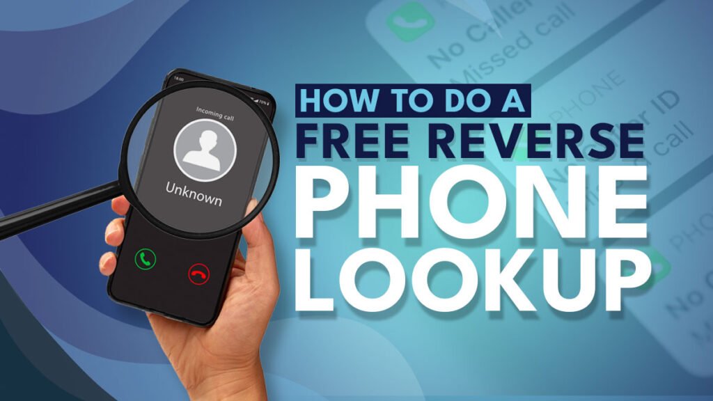 Reverse Phone Lookup Made Simple