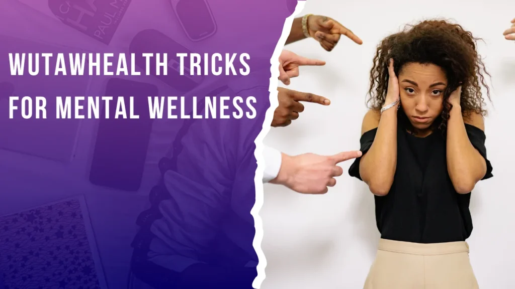 Practical Tips and Tricks WutawHealth for Everyday Wellness