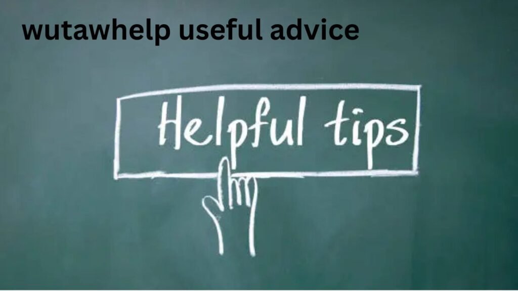 Smart Living Made Simple: WutawHelp Advice